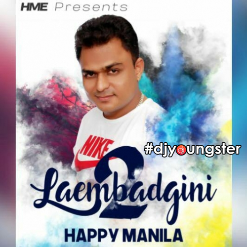 Laembadgini Funny Song Happy Manila Mp3 Songs - DjYoungster